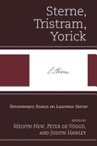 cover of the book Sterne, Tristram, Yorick: Tercentenary Essays on Laurence Sterne