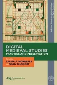 cover of the book Digital Medieval Studies: Practice and Preservation