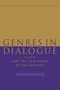 cover of the book Genres in Dialogue: Plato and the Construct of Philosophy