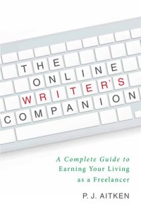 cover of the book The Online Writer's Companion: A Complete Guide to Earning Your Living as a Freelancer