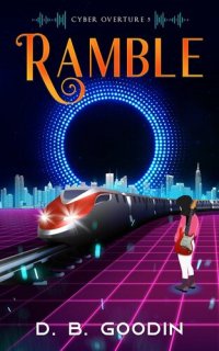 cover of the book Ramble: An Irregular Cyberpunk Journey into the Musical Heart