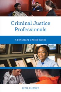 cover of the book Criminal Justice Professionals: A Practical Career Guide