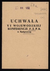 cover of the book Uchwała VI Wojewódzkiej Konferencji P .Z. P. R. w Bydgoszczy