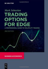 cover of the book Trading Options for Edge: A Professional Guide to Volatility Trading