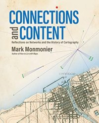 cover of the book Connections and Content: Reflections on Networks and the History of Cartography