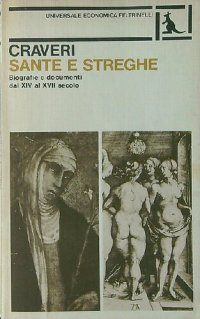 cover of the book Sante e streghe. Biografie e documenti dal XIV al XVII secolo