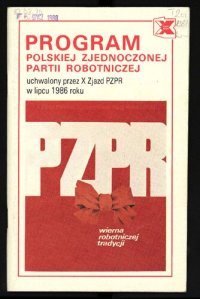 cover of the book X Zjazd PZPR. Program Polskiej Zjednoczonej Partii Robotniczej uchwalony przez X Zjazd PZPR w lipcu 1986 roku