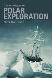 cover of the book A Short History of Polar Exploration