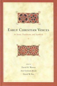 cover of the book Early Christian Voices: In Texts, Traditions, and Symbols (Biblical Interpretation Series)