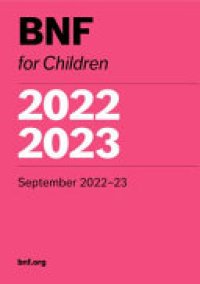 cover of the book BNF for Children 2022-2023: September 2022-22