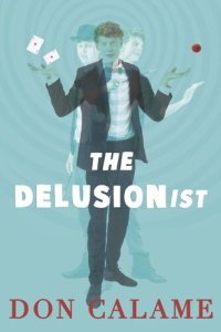 cover of the book The Delusionist