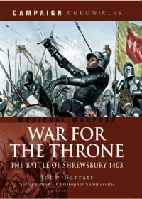 cover of the book War for the Throne: The Battle of Shrewsbury 1403