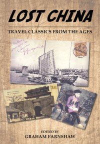 cover of the book Lost China: Travel Classics From the Ages