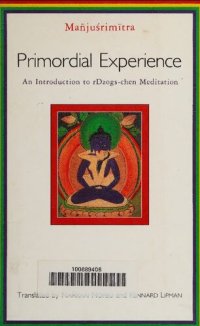 cover of the book Primordial Experience: An Introduction to rDzogs-chen Meditation