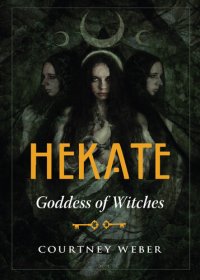 cover of the book Hekate: Goddess of Witches