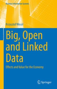 cover of the book Big, Open and Linked Data: Effects and Value for the Economy