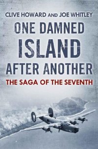 cover of the book One Damned Island After Another - The Saga of the Seventh Air Force in World War Two