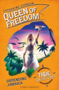 cover of the book Queen of Freedom: Defending Jamaica