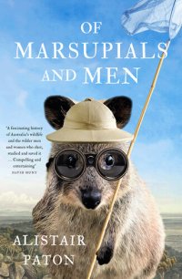 cover of the book Of Marsupials and Men