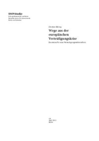 cover of the book Wege aus der europäischen Verteidigungskrise : Bausteine für eine Verteidigungssektorreform