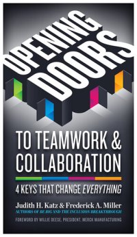 cover of the book Opening Doors to Teamwork & Collaboration: 4 Keys That Change Everything