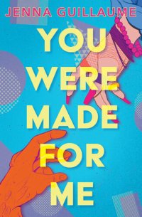 cover of the book You Were Made For Me