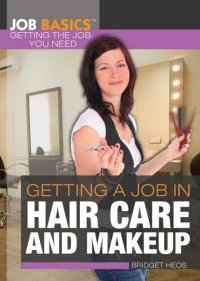 cover of the book Getting a Job in Hair Care and Makeup