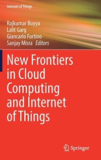 cover of the book New Frontiers in Cloud Computing and Internet of Things