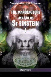 cover of the book The manufacture and sale of St Einstein - I