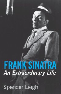 cover of the book Frank Sinatra: An Extraordinary Life