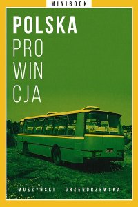 cover of the book Polska prowincja. Minibook