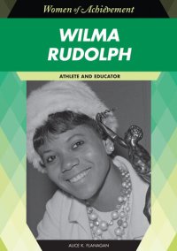 cover of the book Wilma Rudolph: Athlete and Educator