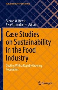 cover of the book Case Studies on Sustainability in the Food Industry: Dealing With a Rapidly Growing Population