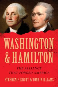 cover of the book Washington and Hamilton: The Alliance That Forged America