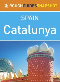 cover of the book Catalunya (Rough Guides Snapshot Spain)