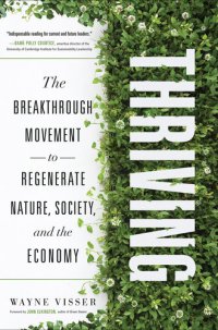 cover of the book Thriving: The Breakthrough Movement to Regenerate Nature, Society, and the Economy