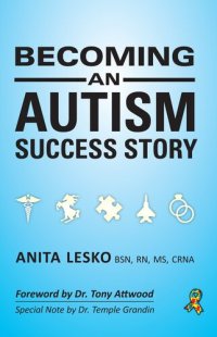 cover of the book Becoming an Autism Success Story: Anita Lesko