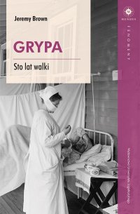 cover of the book Grypa. Sto lat walki