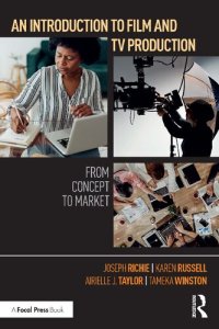 cover of the book An Introduction to Film and TV Production From Concept to Market