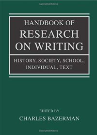 cover of the book Handbook of Research on Writing: History, Society, School, Individual, Text