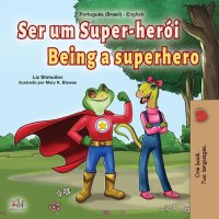 cover of the book Ser um Super-herói Being a Superhero