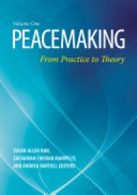 cover of the book Peacemaking: From Practice to Theory, 2-Volume Set