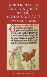 cover of the book Gender, nation and conquest in the high Middle Ages: Nest of Deheubarth