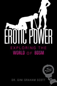 cover of the book Erotic Power: Exploring the World of BDSM