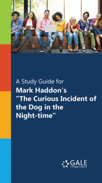 cover of the book A Study Guide for Mark Haddon's "The Curious Incident of the Dog in the Night-time"