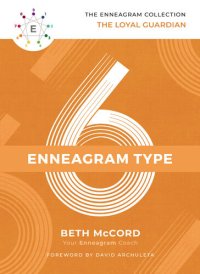 cover of the book The Enneagram Type 6: The Loyal Guardian