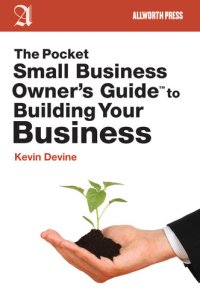 cover of the book The Pocket Small Business Owner's Guide to Building Your Business