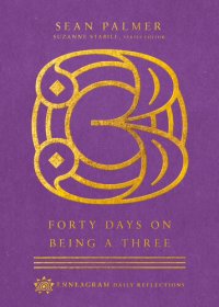 cover of the book Forty Days on Being a Three