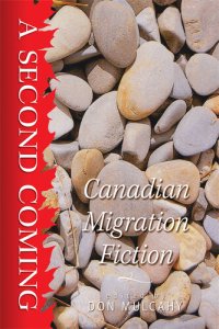 cover of the book A Second Coming: Canadian Migration Fiction