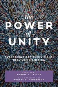 cover of the book The Power of Unity: Overcoming Racial Divisions, Rebuilding America